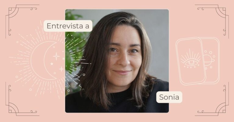 Entrevista con Sonia, Sanadora y Astróloga